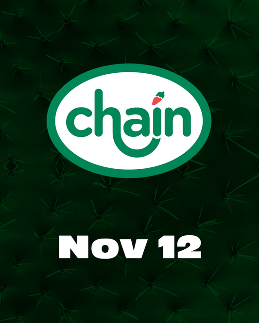 Chain x Chilis - 11.12