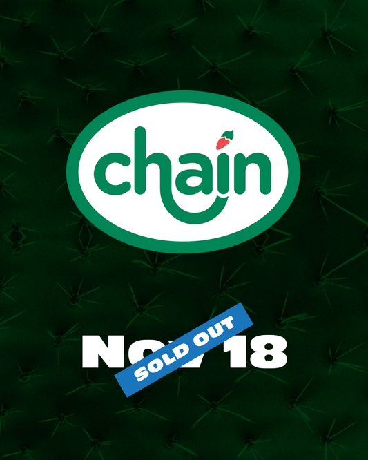Chain x Chilis - 11.18