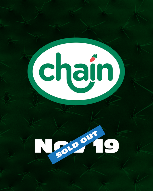 Chain x Chilis - 11.19